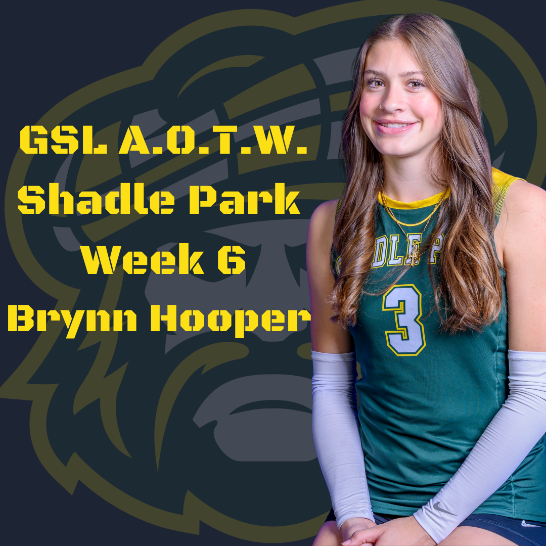 10 14_Brynn Hooper_GSL A.O.T.W. Shadle Park Week